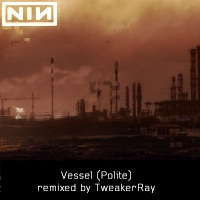 Download NIN: Vessel (Poite ReMix by TweakerRay) / Download Mp3 6.435 KB