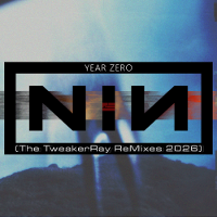 Year Zero ReMixes 2026 @ Bandcamp by TweakerRay